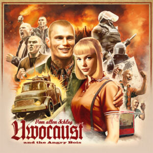 Uwocaust and the Angry Bois - Vom alten Schlag - Digipak Disc