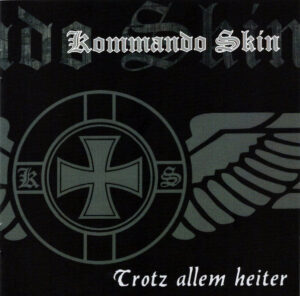 Kommando Skin - Trotz allem heiter - Compact Disc