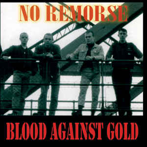 No Remorse - Blood against Gold - Compact Disc