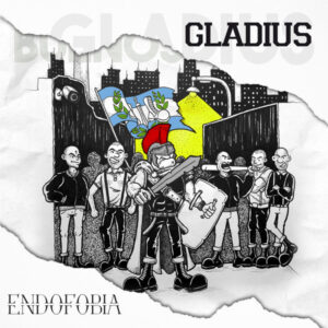 Gladius - Endofobia - Compact Disc