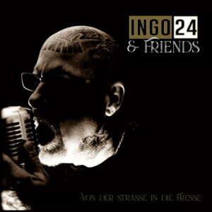 Ingo24 & Friends - Von Der Strasse In Die Fresse - Compact Disc