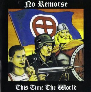 No Remorse - This Time the World - Compact Disc